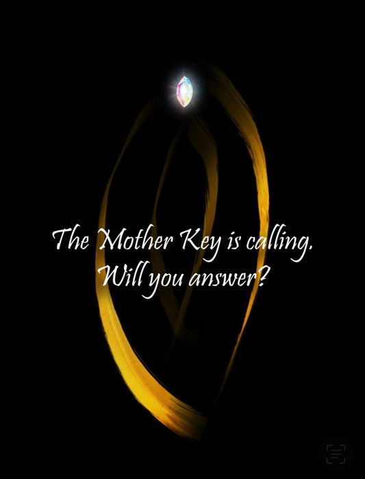 The Mother Key is calling. Will you answer?
